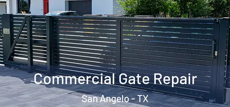Commercial Gate Repair San Angelo - TX
