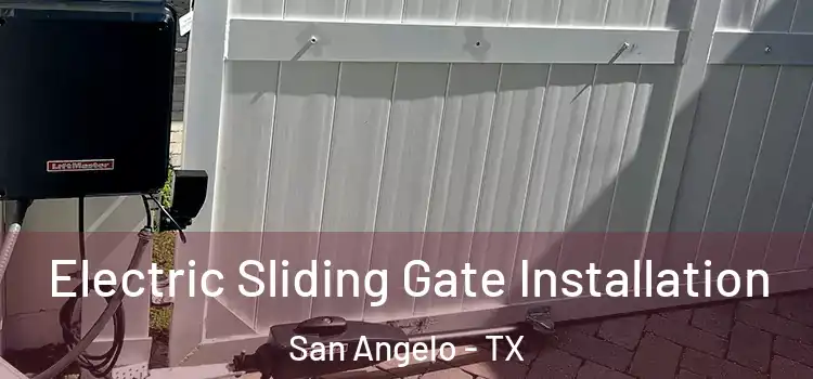 Electric Sliding Gate Installation San Angelo - TX