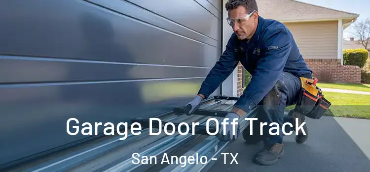  Garage Door Off Track San Angelo - TX