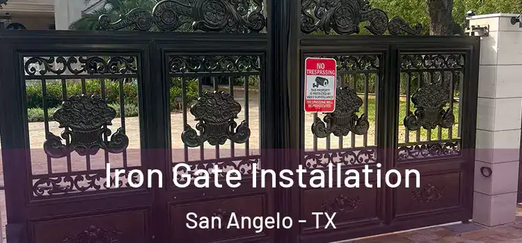  Iron Gate Installation San Angelo - TX