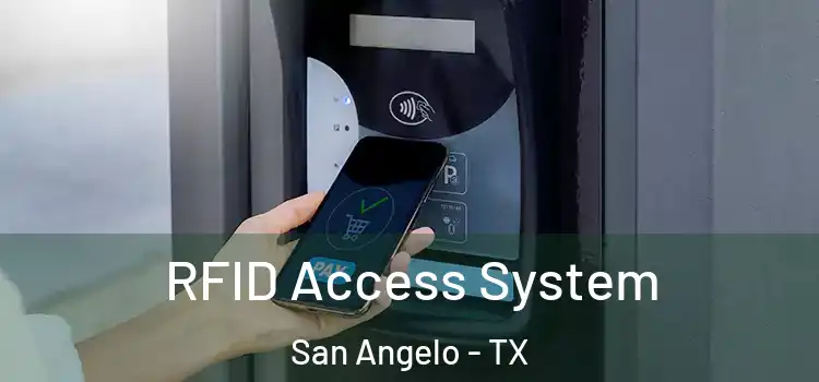 RFID Access System San Angelo - TX