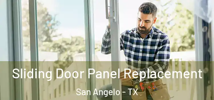  Sliding Door Panel Replacement San Angelo - TX